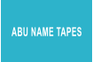 ABU NAME TAPES